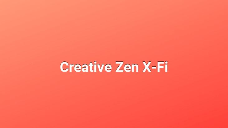 Creative Zen X-Fi