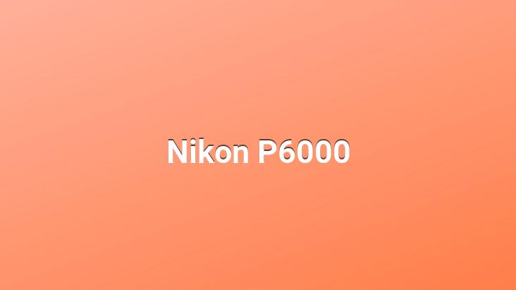 Nikon P6000