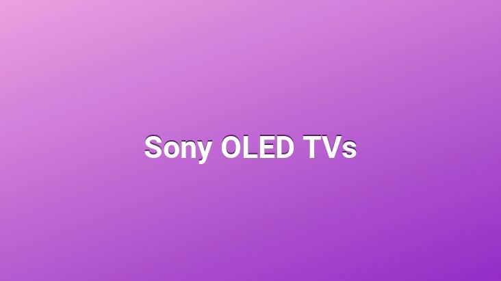 Sony OLED TVs