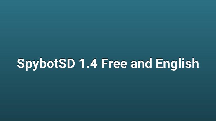 SpybotSD 1.4 Free and English