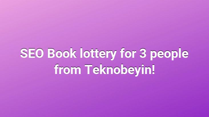 SEO Book lottery for 3 people from Teknobeyin!