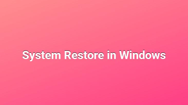 System Restore in Windows