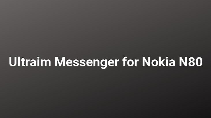 Ultraim Messenger for Nokia N80