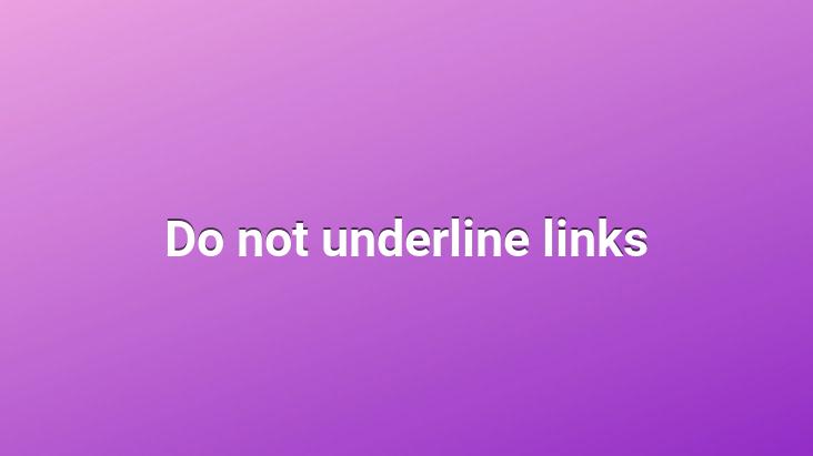 Do not underline links