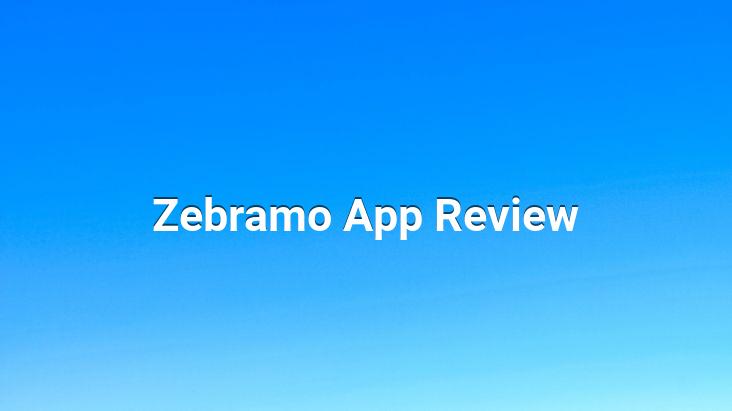 Zebramo App Review